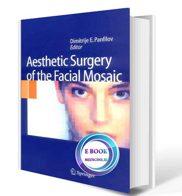 دانلود کتاب Aesthetic Surgery of the Facial Mosaic( ORIGINAL PDF) 